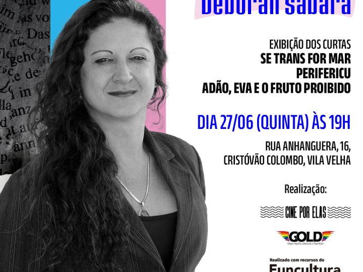 Quinta Edição do “Mulheres que Inspiram” Homenageia Déborah Sabará, Ativista LGBTQIAPN+