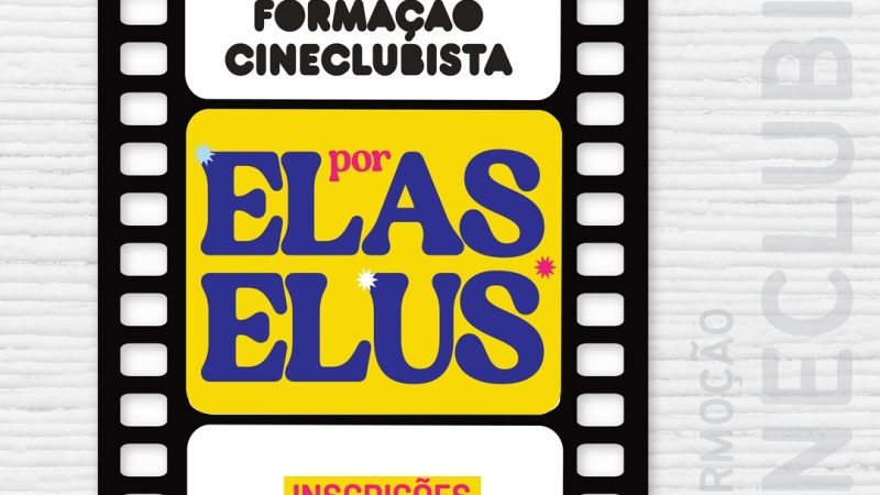 Formação Cineclubista Por Elas Elus