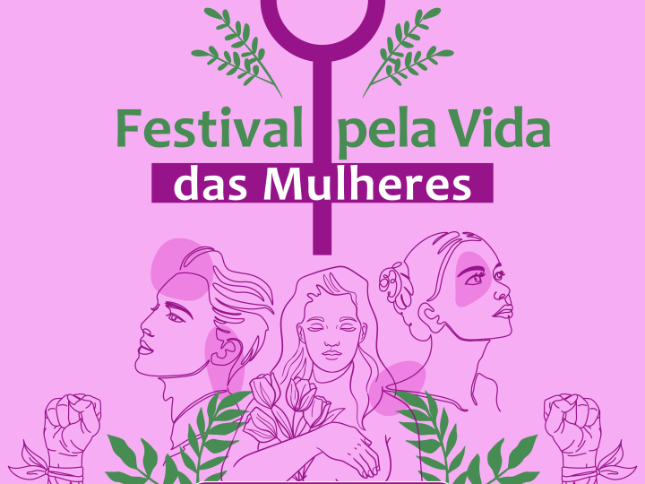 🌿✨ Vem aí o Festival pela Vida das Mulheres ✨🌿