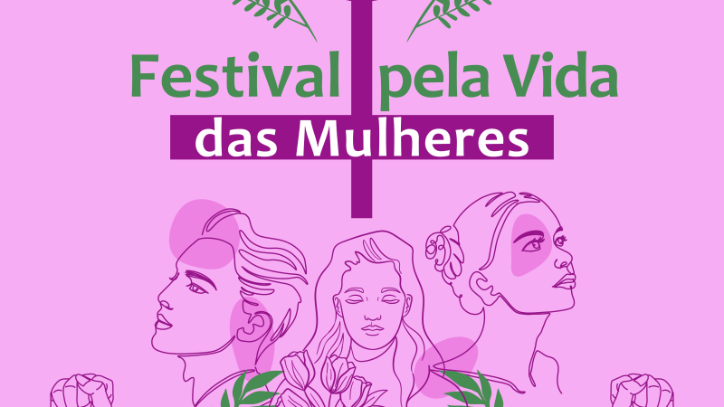 🌿✨ Vem aí o Festival pela Vida das Mulheres ✨🌿