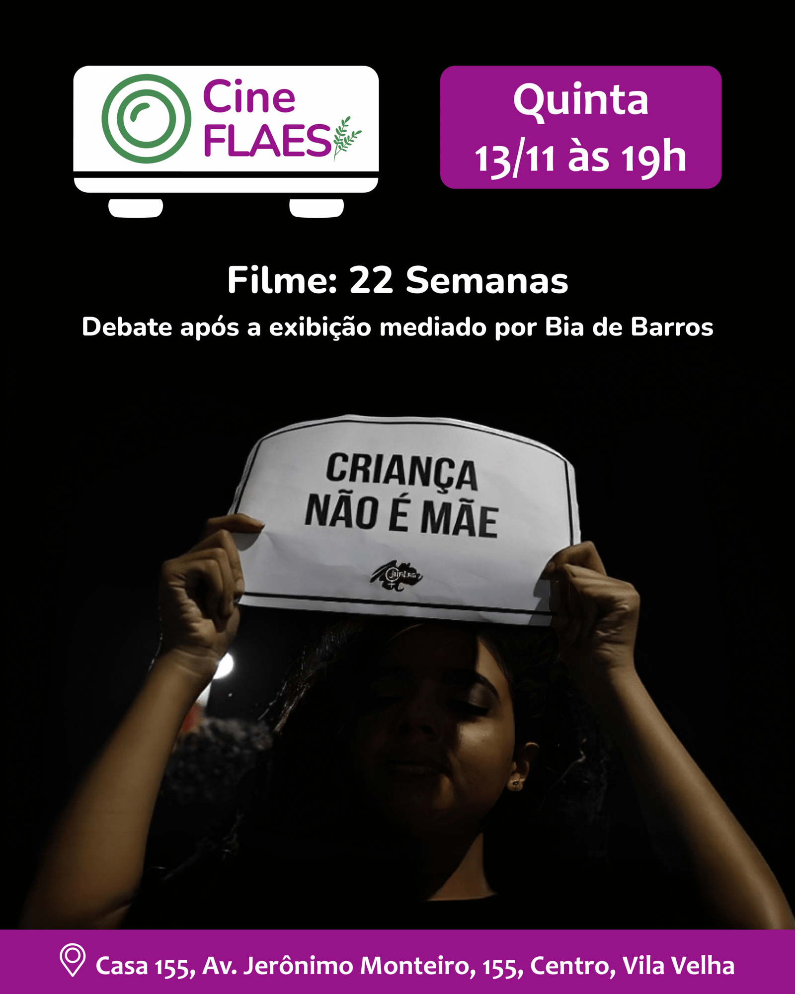 Cine FLAES – 22 Semanas e o PDL 3/2025