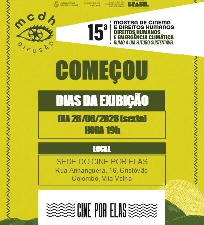 Cine Por Elas participa da 15ª Mostra de Cinema e Direitos Humanos pelo terceiro ano consecutivo